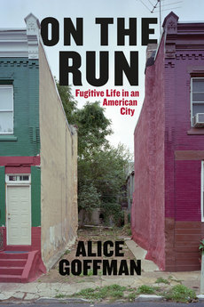 book jacket for: On the Run: Fugitive Life in an American City