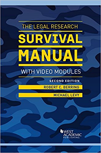 The Legal Research Survival Manual with Video Modules, 2nd ed. 