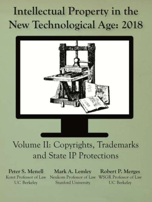 Intellectual property in the new technological age: 2018, Volume II