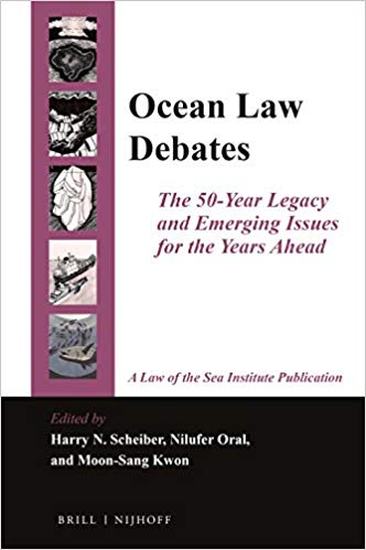 Ocean law debates : the 50-year legacy and emerging issues for the years ahead