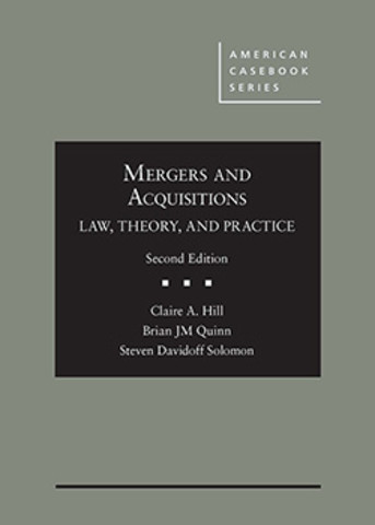 Mergers and Acquisitions: Law, Theory, and Practice