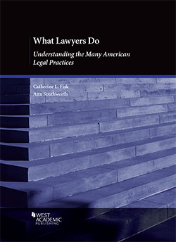 What Lawyers Do: Understanding the Many American Legal Practices