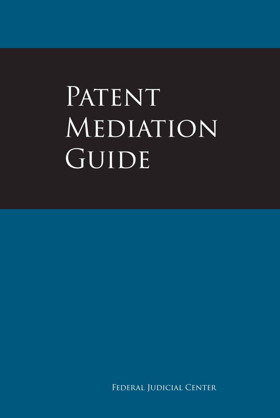 Patent Mediation Guide