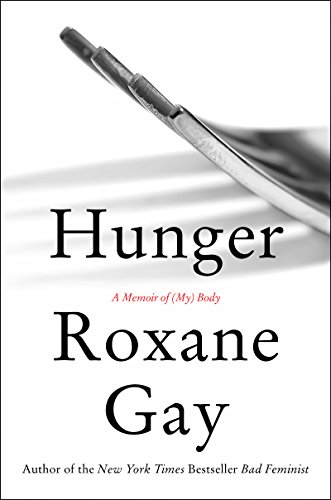 View description for 'Hunger: A Memoir of (my) Body'