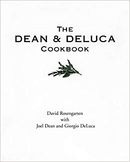 View description for 'The Dean & DeLuca Cookbook'