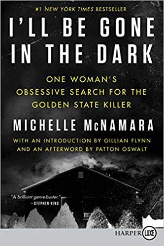 View description for 'I'll Be Gone in the Dark'