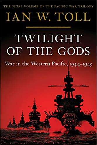 View description for 'Twilight of the Gods, War in the Western Pacific, 1944-45'