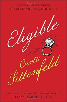 book jacket for: Eligible: A Modern Retelling of Pride and Prejudice