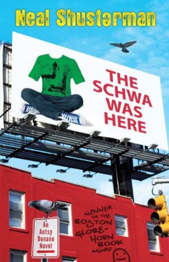 View description for 'The Schwa Was Here by  Neal Shusterman  (Grades 7-10)'