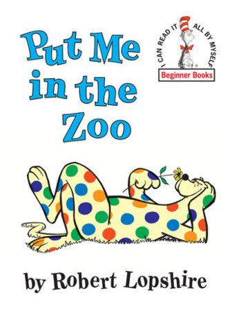 View description for 'Put Me In the Zoo by Robert Lopshire'