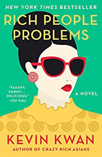 View description for 'Rich People Problems by Kevin Kwan'