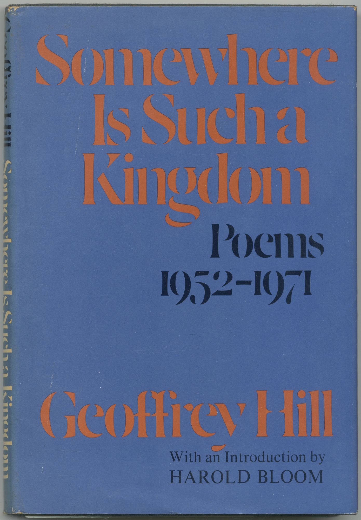 Somewhere is Such a Kingdom: Poems 1952-1971 by Geoffrey Hill