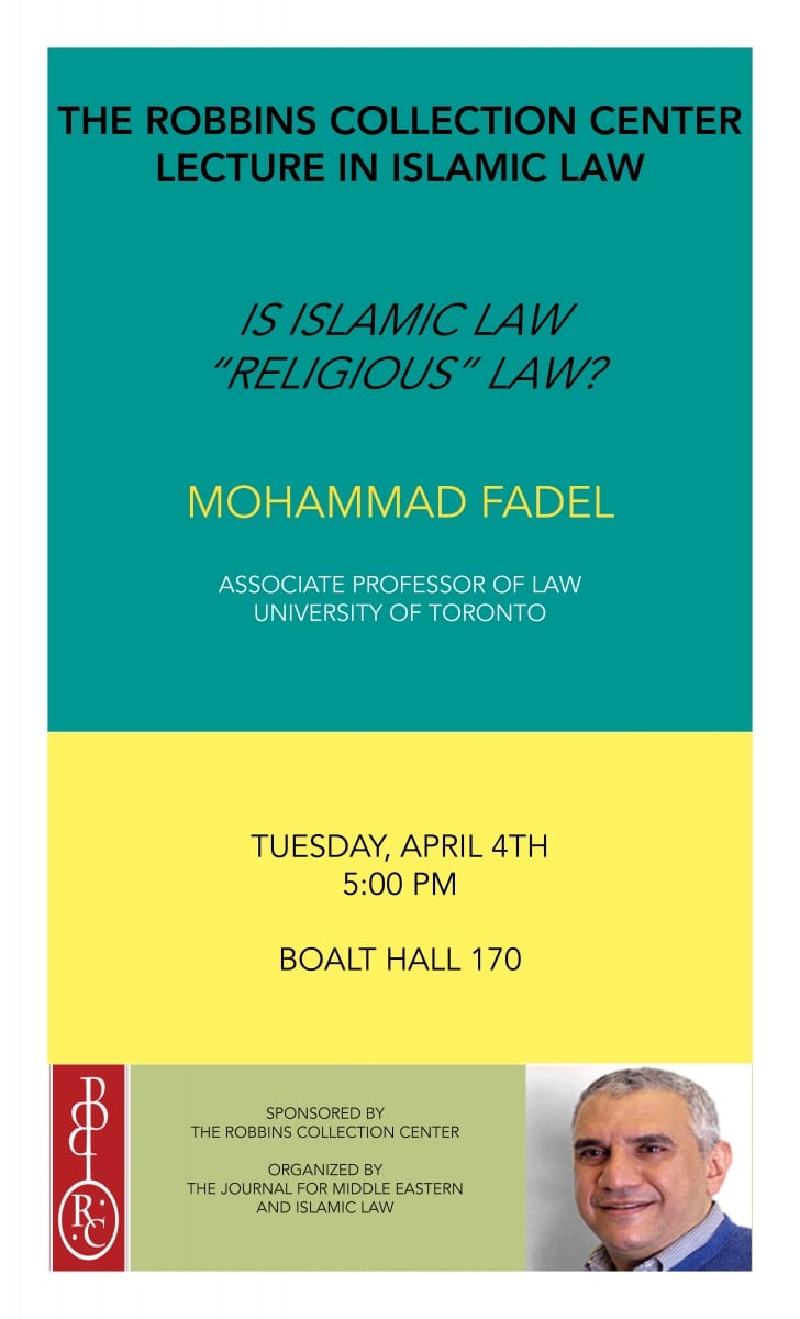 Poster for Mohammad Fadel's lecture on Islamic Law