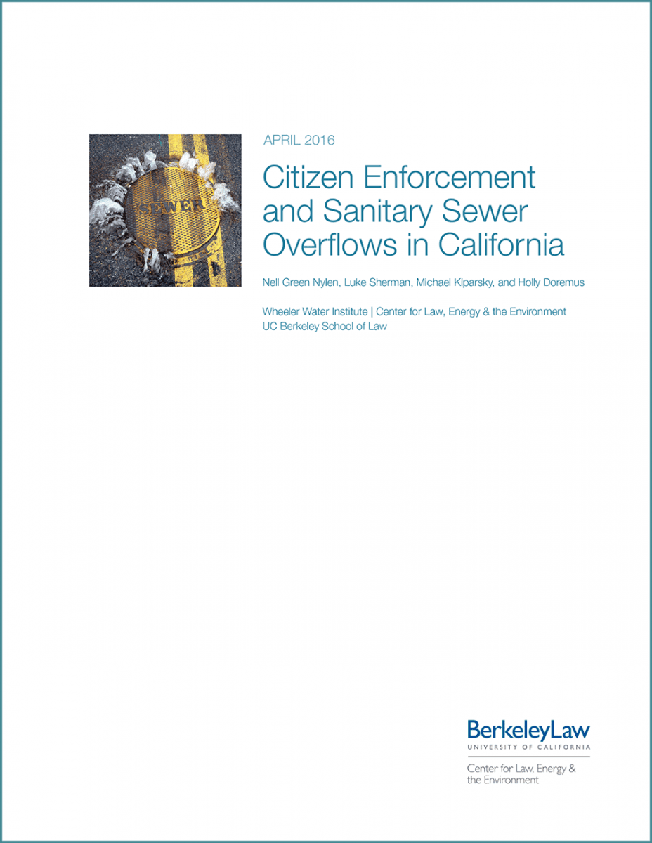 Cover of April 2016 report on Citizen Enforcement and Sanitary Sewer Overflows in California