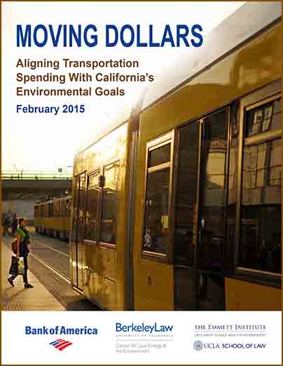 View Moving Dollars: Aligning Transportation Spending With California's Environmental Goals report