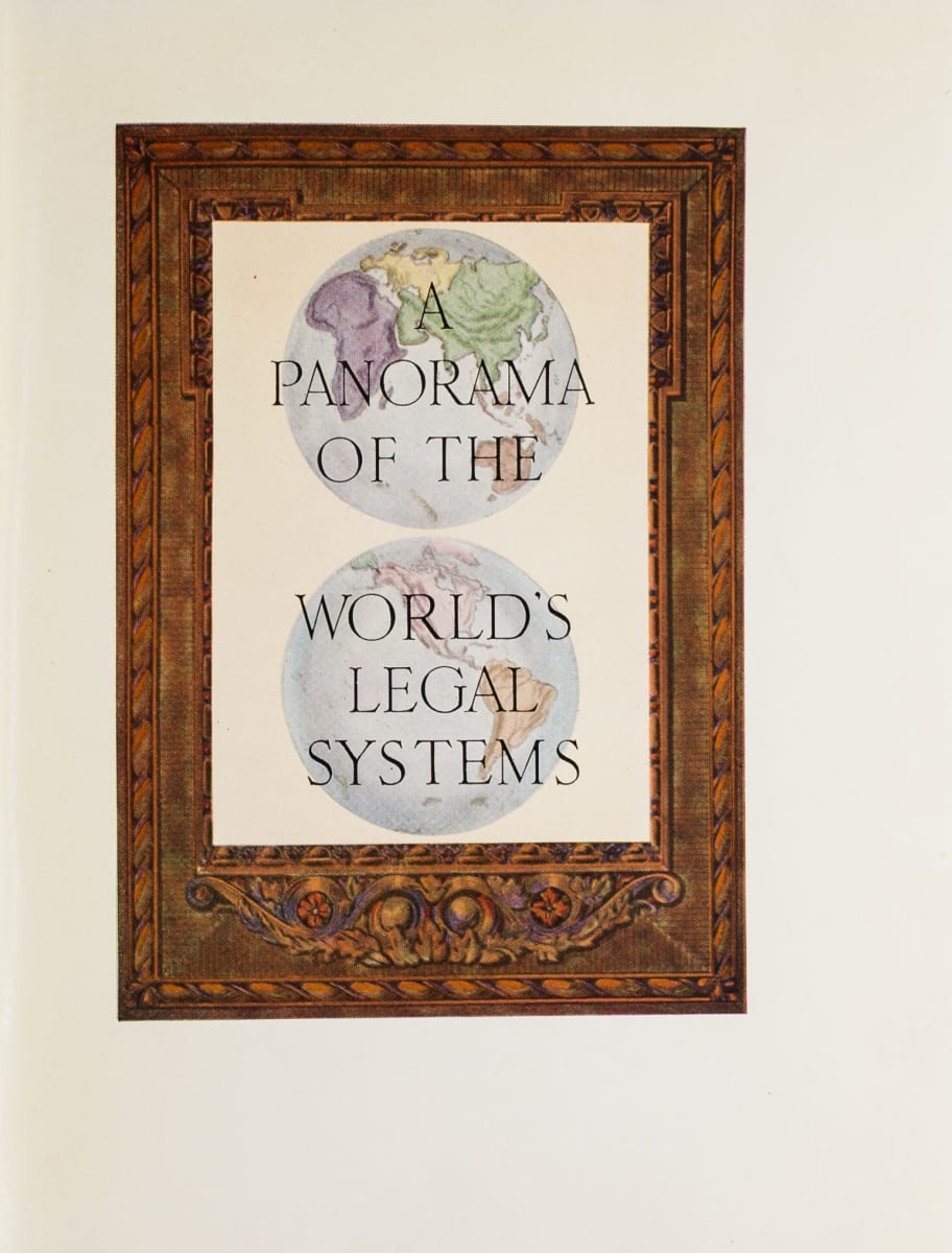 A Panorama of the World’s Legal Systems: with Five Hundred Illustrations