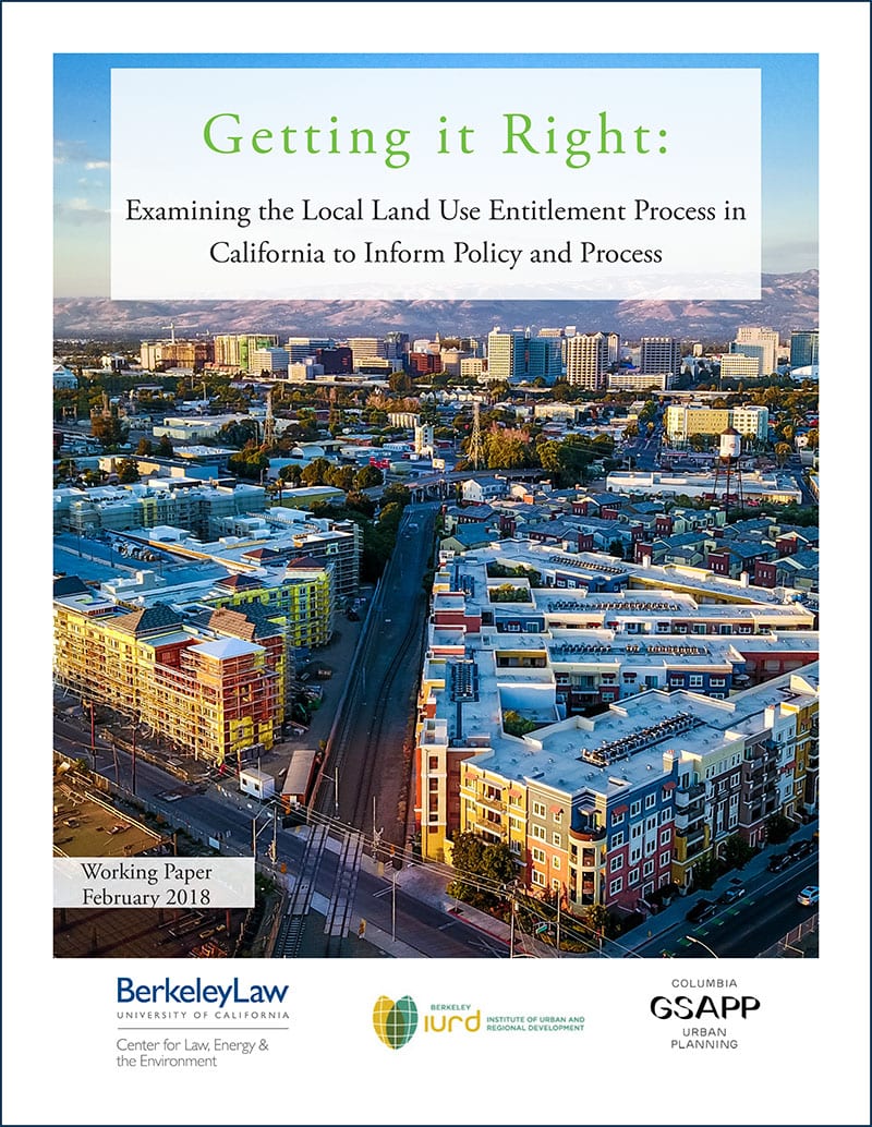 View Getting it Right: Examining the Local Land Use Entitlement Process in California to Inform Policy and Process