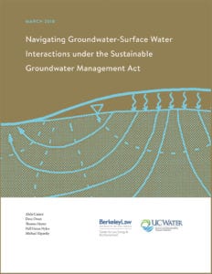 View Navigating Groundwater-Surface Water Interactions under the Sustainable Groundwater Management Act