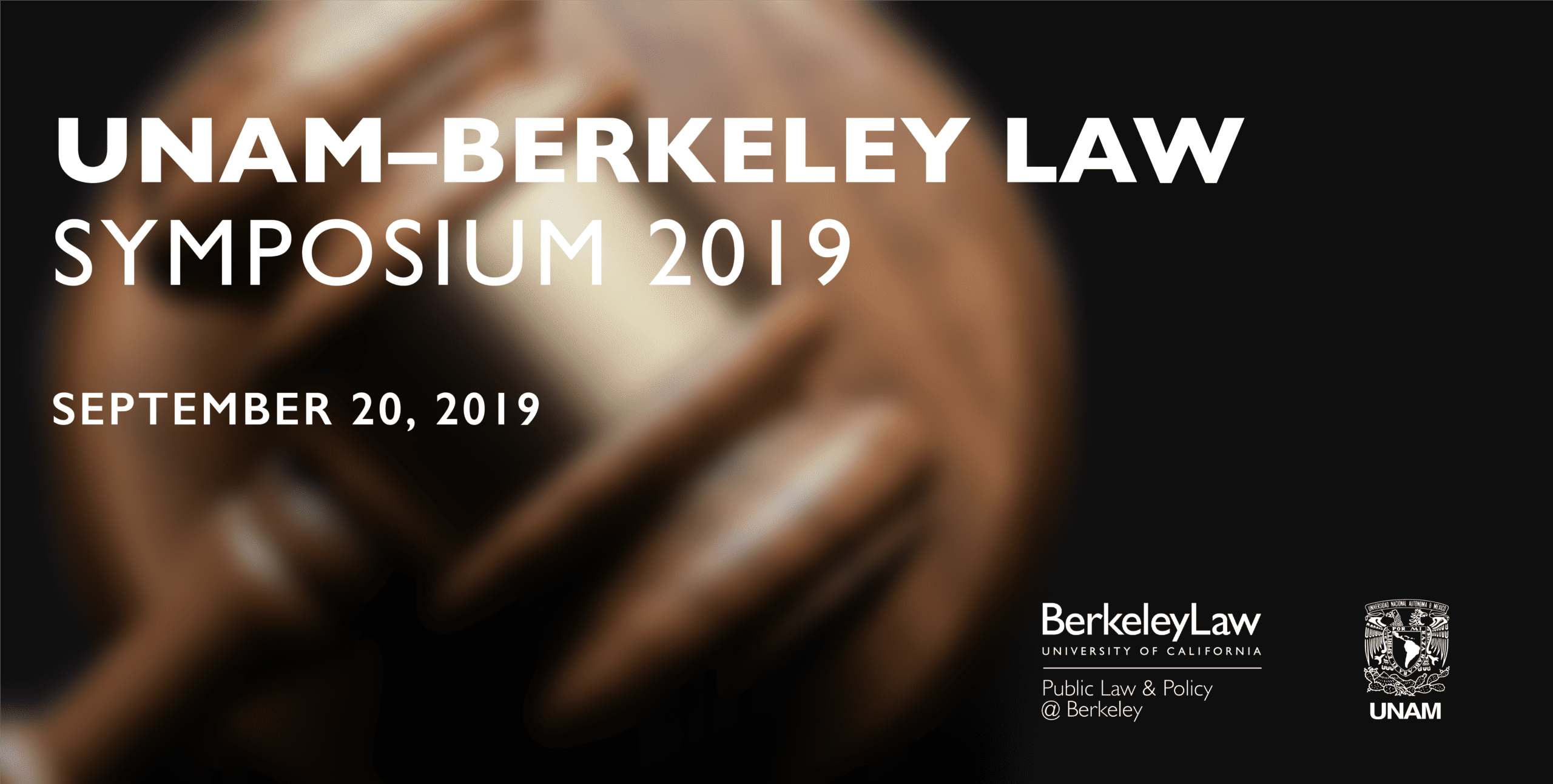 UNAM-Berkeley Law Symposium 2019