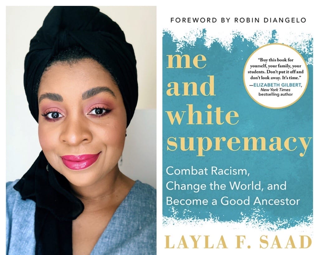 "Me and White Supremacy" - A book talk with author Layla F. Saad | Berkeley  Law