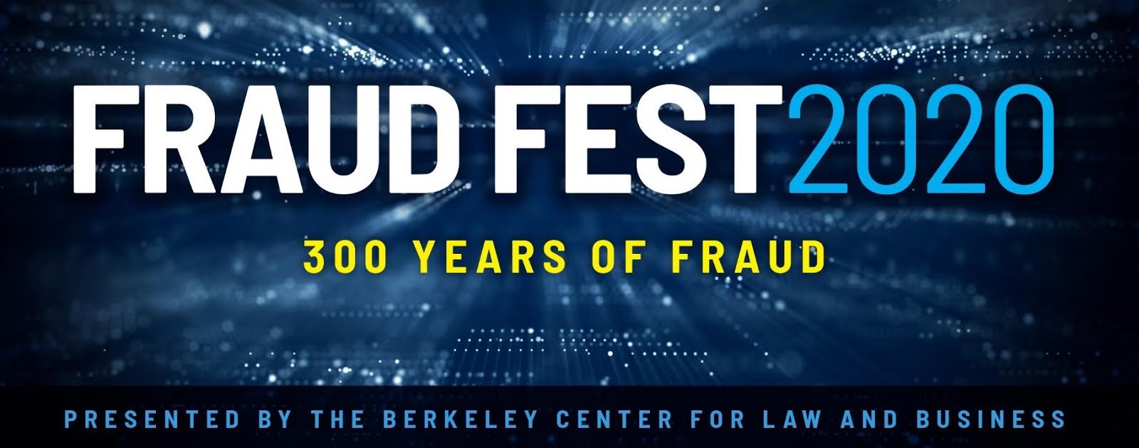 Fraud Fest 2020: 300 Years of Fraud