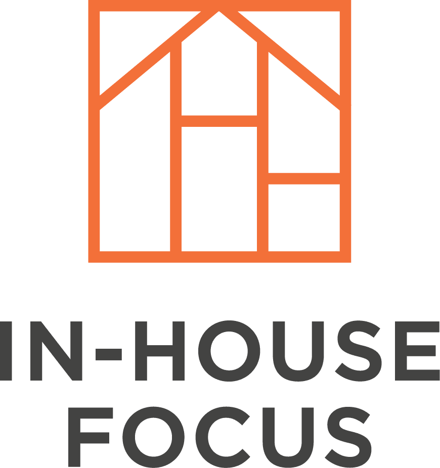 In-House Focus