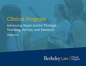 Berkeley Law Clinics Annual Report 2019-2020