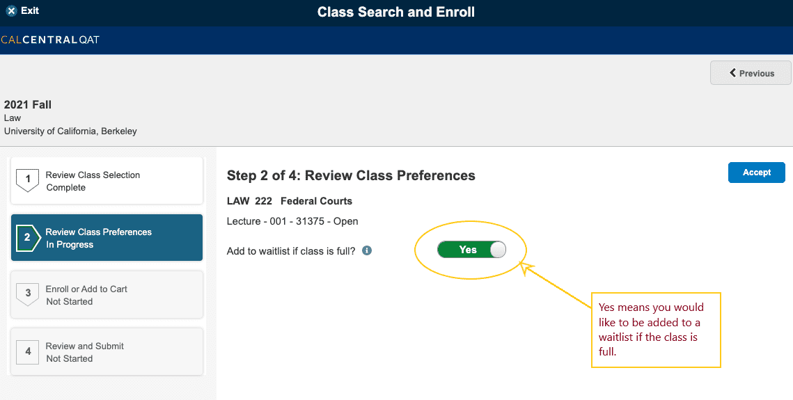Confirm that the toggle bar is green to indicate Yes, you would like to be added to the waitlist if the class is full.