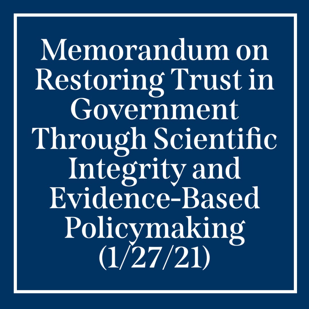 Memorandum on restoring trust in government through scientific integrity and evidence-based policymaking
