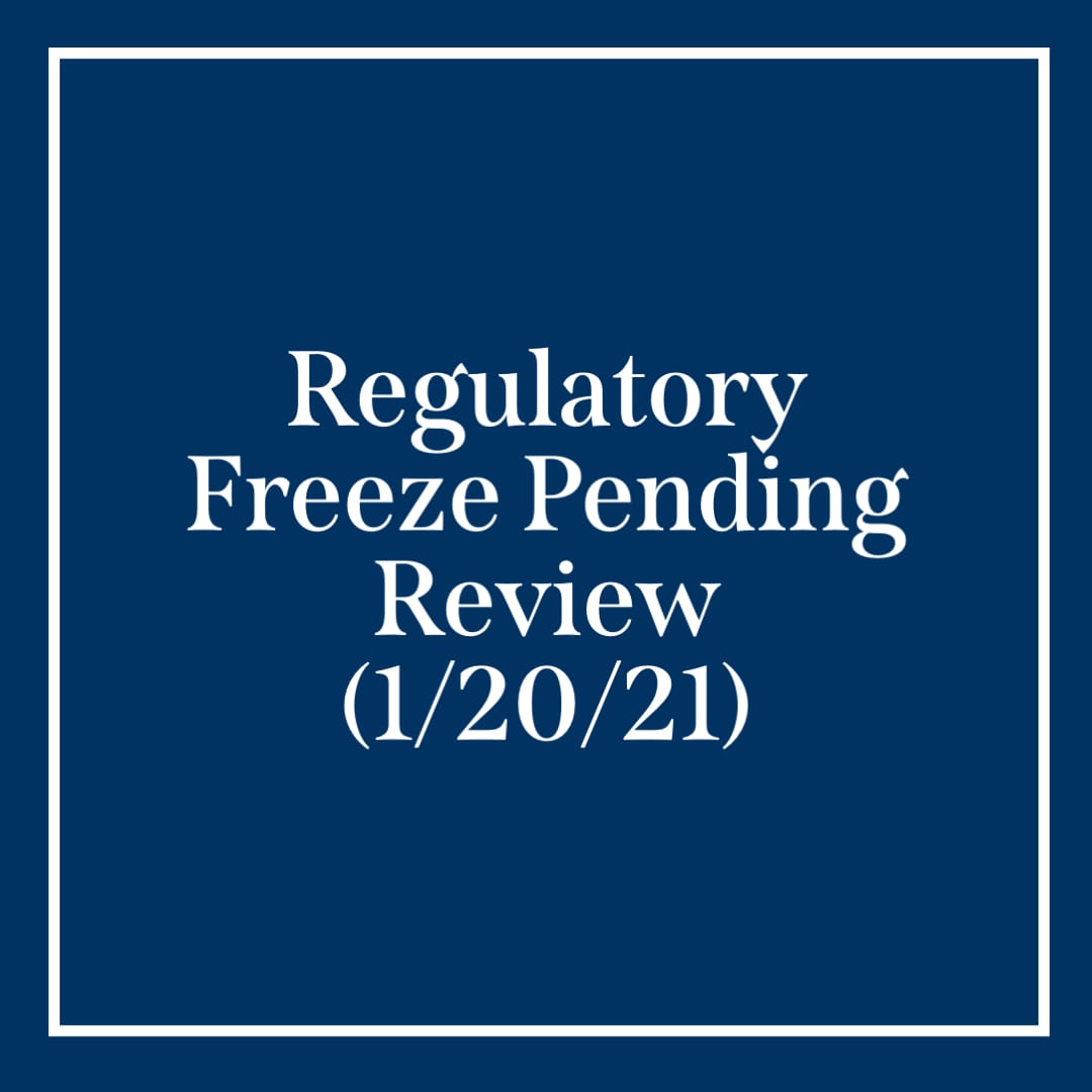 Regulatory freeze pending review