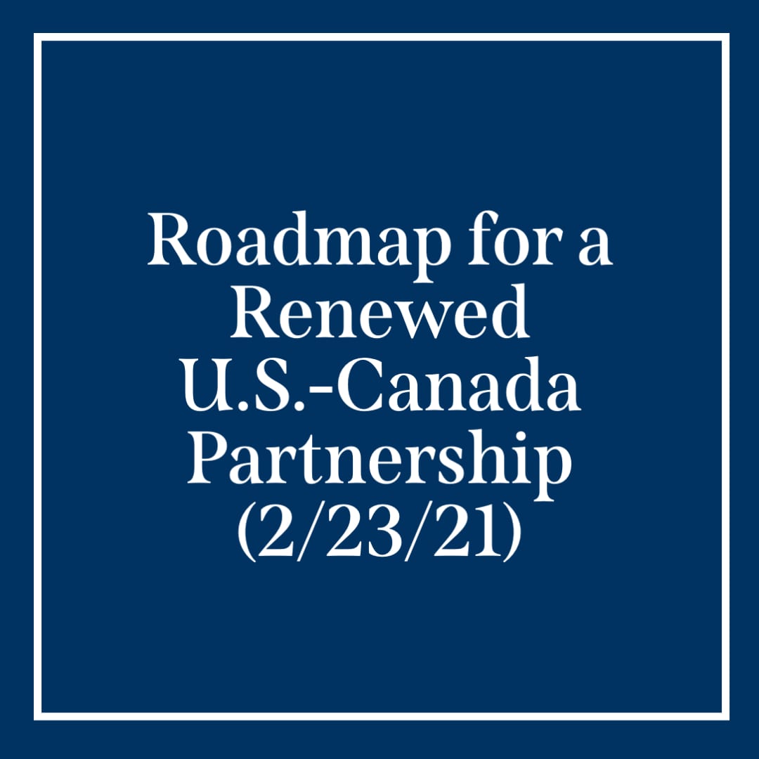 Roadmap for a renewed US-Canada partnership