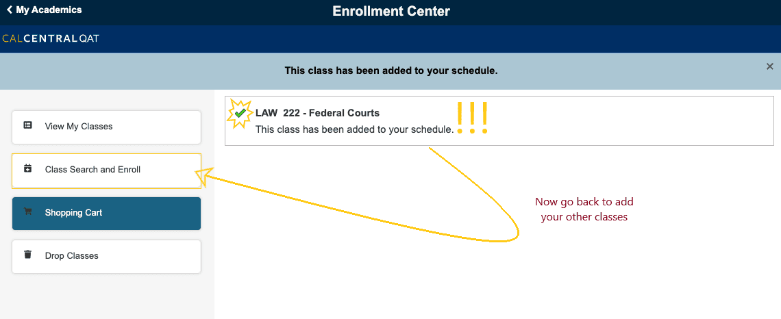 Yellow arrow points to button for 'Class Search and Enroll' which is the second button from the top on the left side of the page.