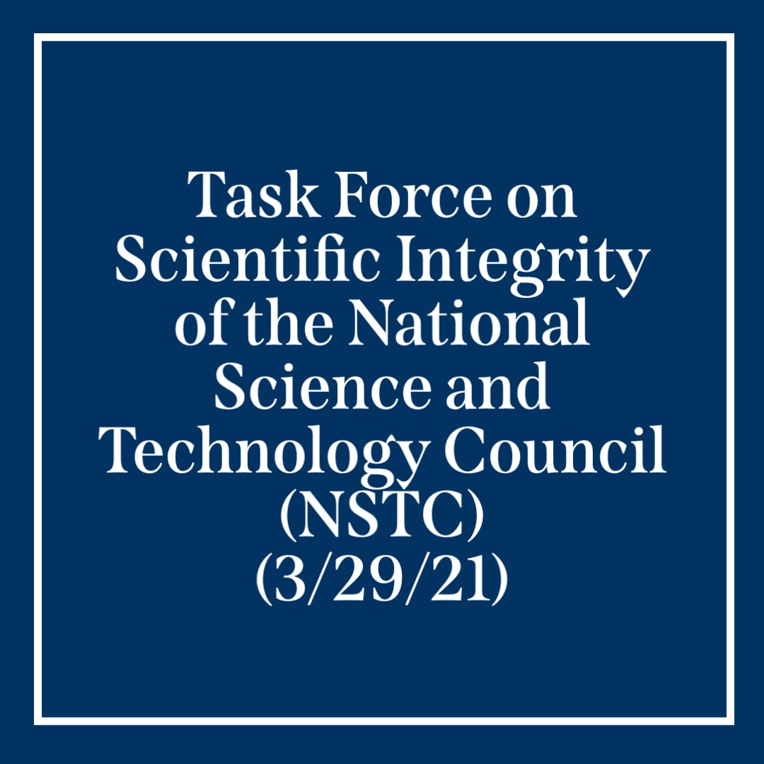 Tsk force on scientific integrity of the national science and technology council
