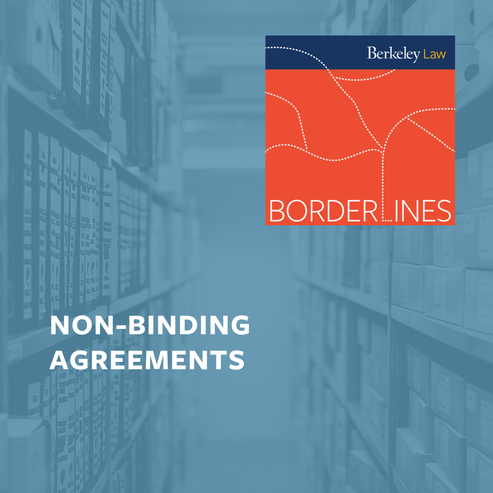 Borderlines: Non-binding agreements