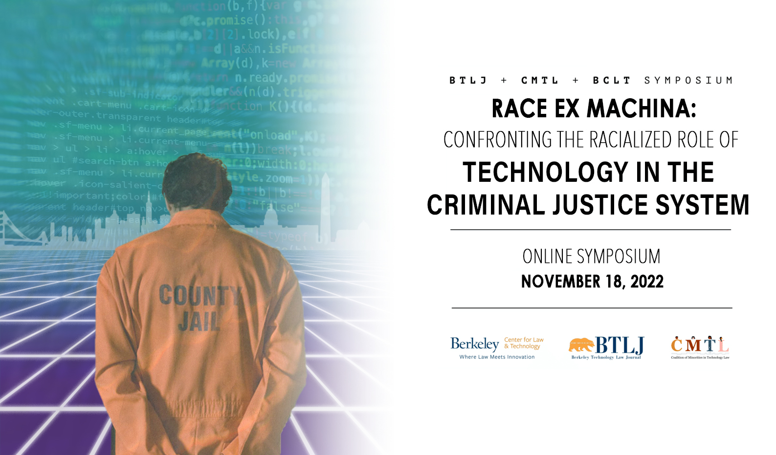 A man in an orange County Jail jumpsuit stands in front of a city skyline and a sky filled with computer code.