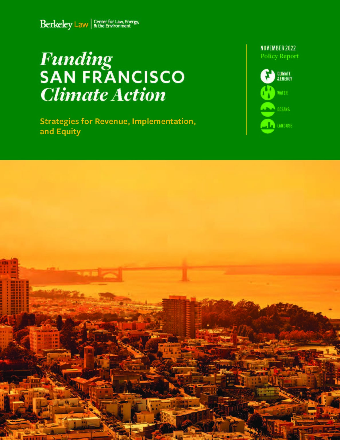 Funding San Francisco Climate Action A Report from CLEE
