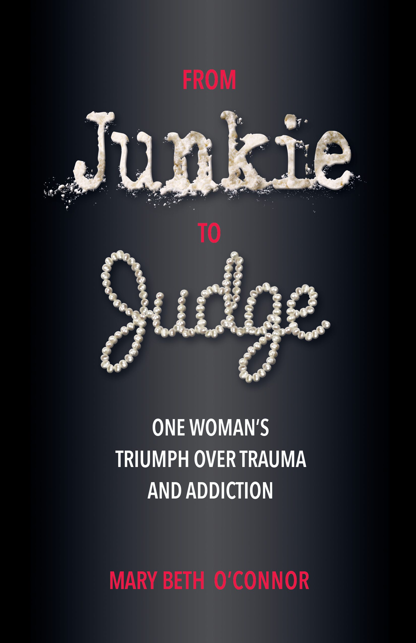 junkie to judge