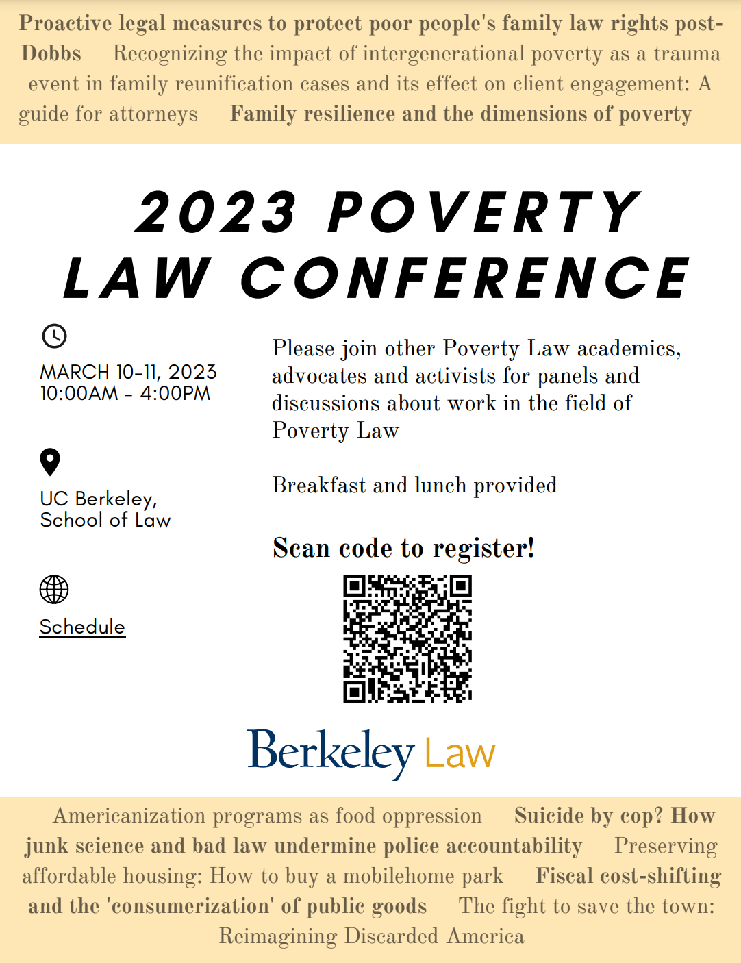 Flyer: Join Poverty Law academics, advocates and practitioners from around the country for a two-day conference featuring panel discussions and speaker events. Links to conference schedule page.