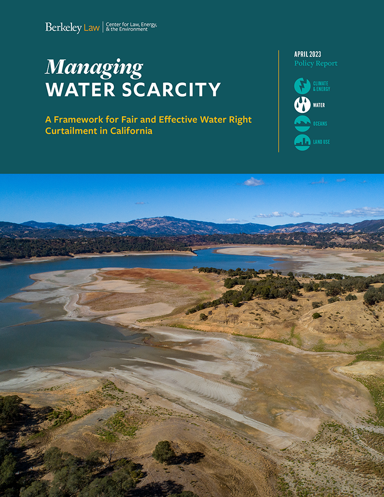 Report cover titled, "Managing Water Scarcity: A Framework for Fair and Effective Water Right Curtailment in California"