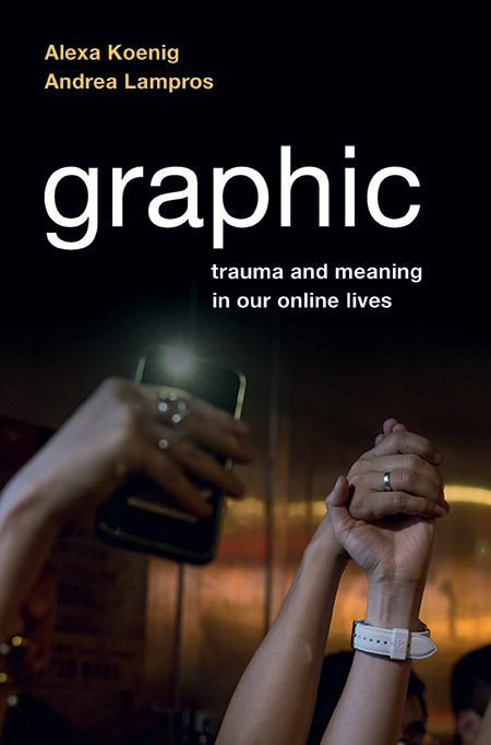 Book cover for Graphic. Shows someone holding up a phone to make video of hands held in air