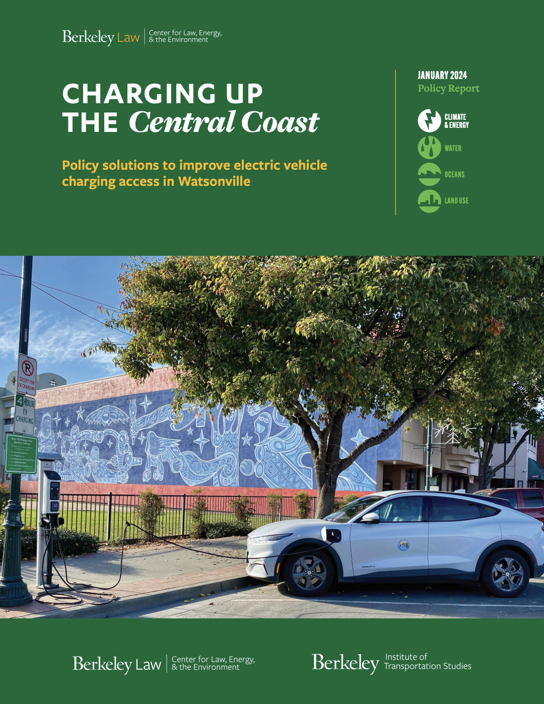 Charging up the Central Coast: Policy solutions to improve electric vehicle charging access in Watsonville cover image of an electric vehicle plugged in at a charging station