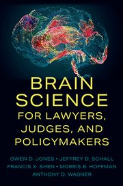 Brain Science for lawyers, judges, and policymakers book cover