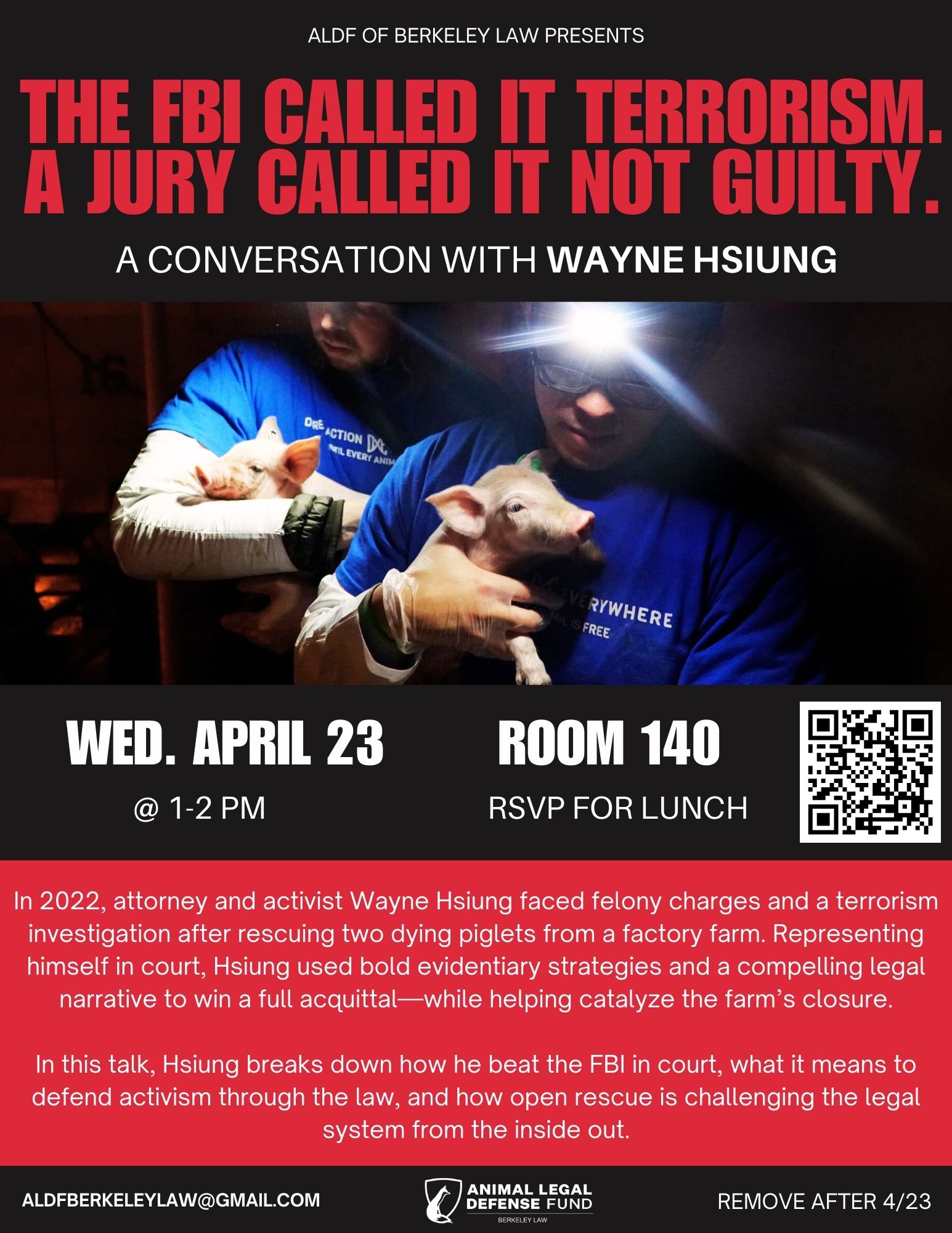 The FBI Called it Terrorism. A Jury Called it Not Guilty: A Conversation with Wayne Hsiung. Wed. April 23 @ 1-2 pm, Room 140