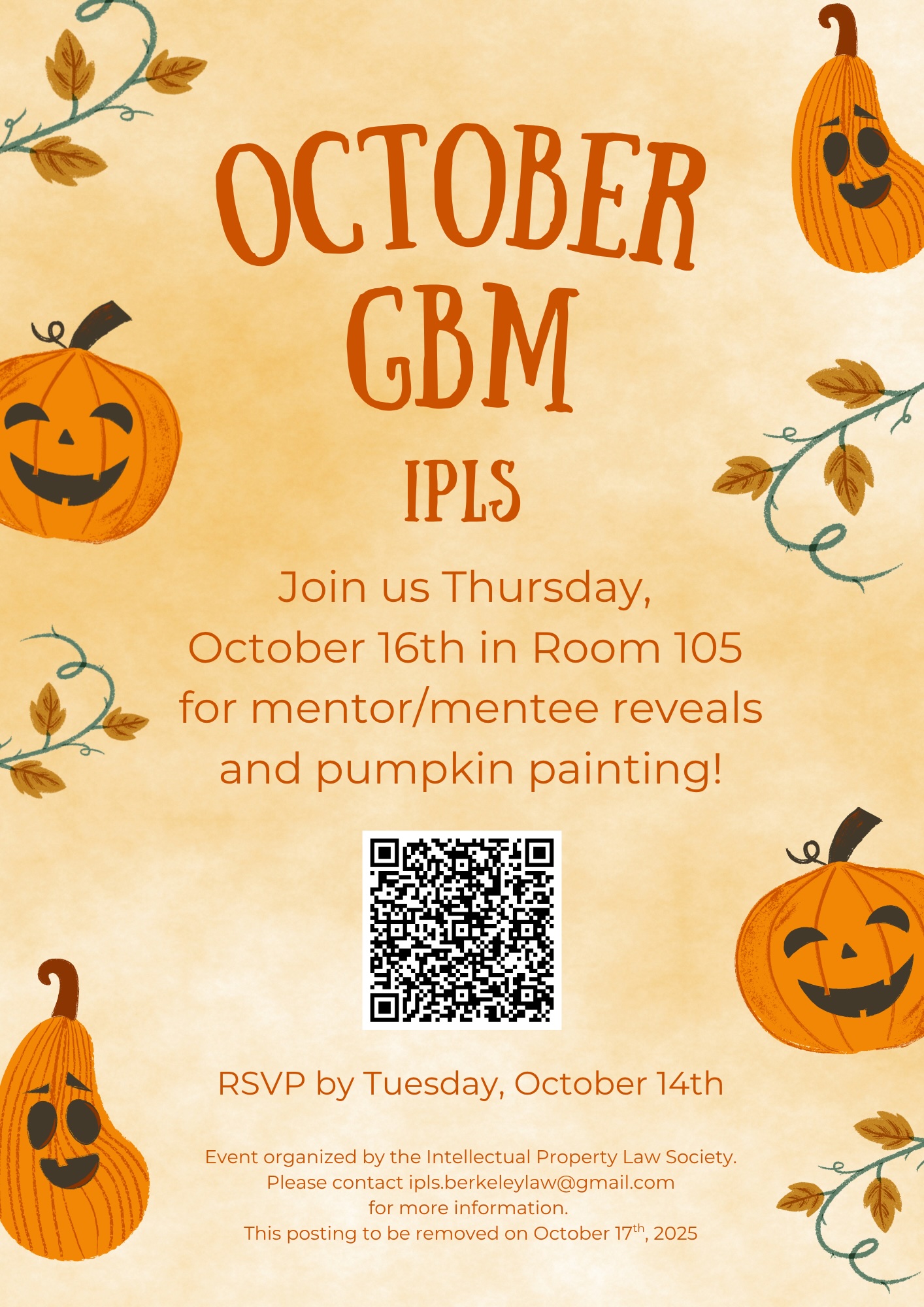 Join IP Law Society for our October GBM on Thursday (10/16/25) in Room 105. We will do our mentor/mentee reveals and pumpkin painting to celebrate! This will be an opportunity for students to mingle with peers and get tips from mentors in the IP community! If you plan to join us, please RSVP here by EOD Tuesday, October 14.
