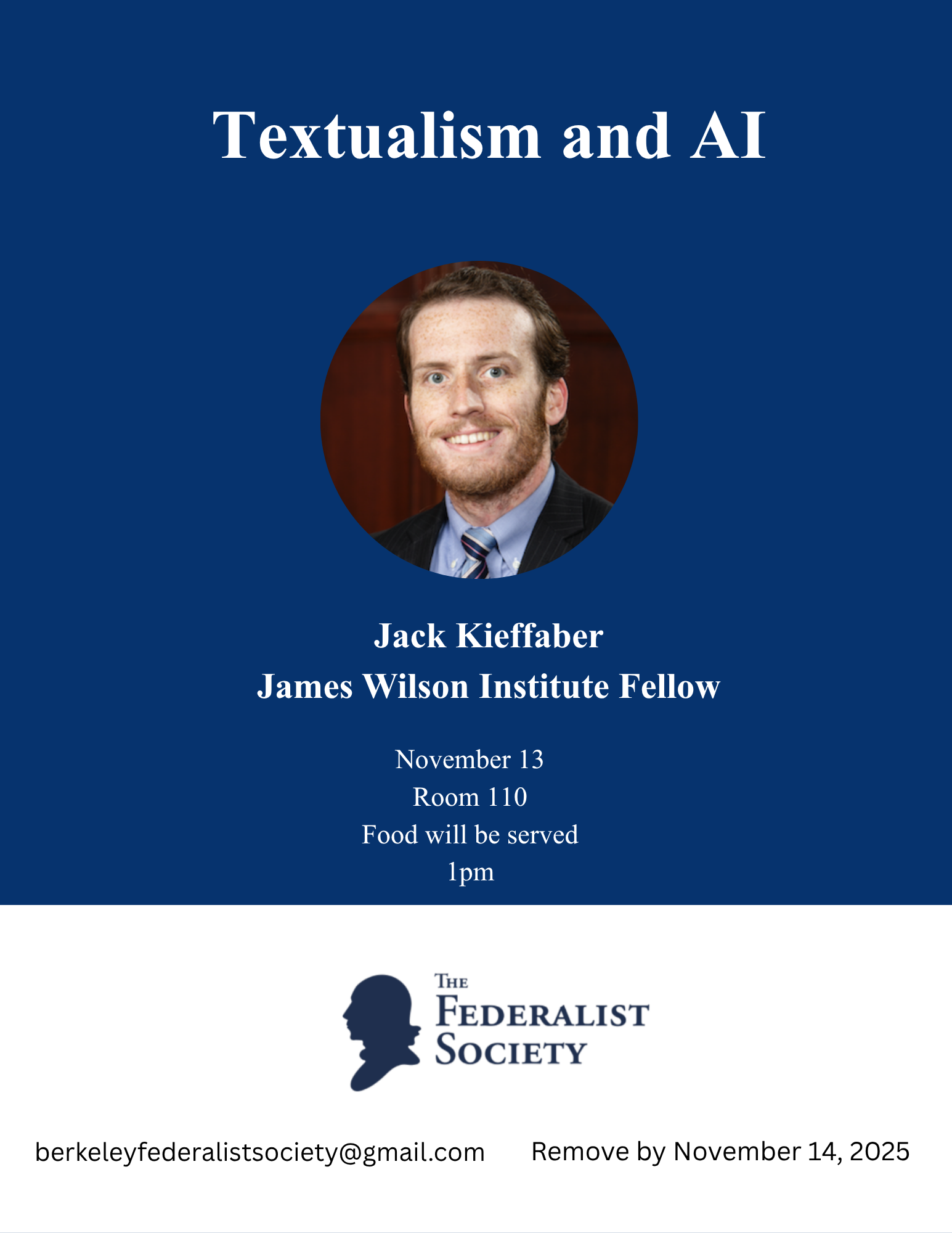 Flyer for the event. Photo of jack kieffaber. Room 110. Food will be served. 1pm November 18th